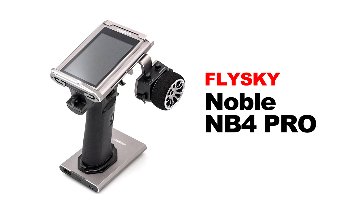 プロポ】FLYSKY NB4の次期製品は”NB4 Noble PRO”だった。 | Rock'n Crawler