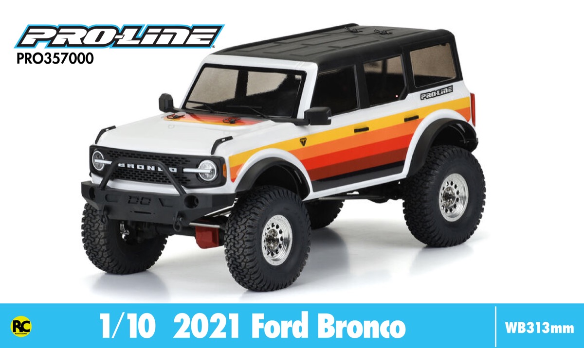 PROLINEボディ紹介】1/10 2021 Ford Bronco 〜 PRO357000 □WB313mm